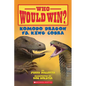 Komodo Dragon vs. King Cobra ( Who Would Win? ) - Hardcover