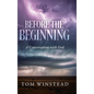 Before the Beginning: A Conversation with God - Hardcover