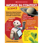 Words in Context: Science: Week-By-Week Packets That Teach Vocabulary Through Context Clues - Paperback