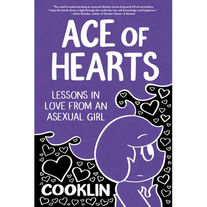 Ace of Hearts: Lessons in Love from an Asexual Girl - Paperback