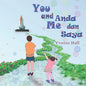 Anda & Saya (Written In Bahasa Malaysia): A Children-Parental Bedtime Pictorial Story Book - Paperback