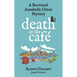 Death at the Cafe: A Reverend Annabelle Dixon Cozy Mystery - Paperback