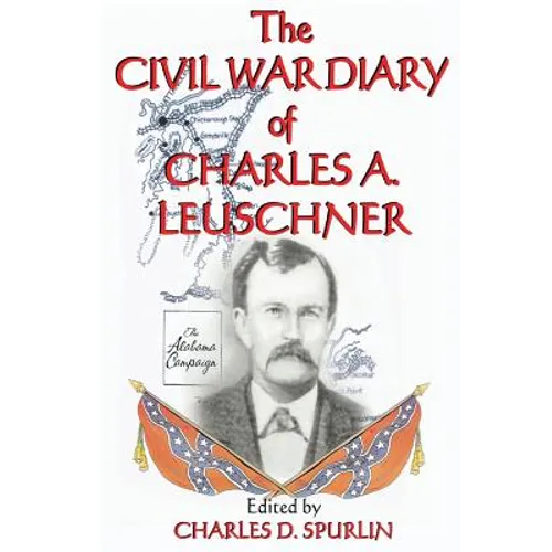 The Civil War Diary of Charles A. Leuschner - Paperback