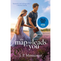 The Map That Leads to You - Paperback