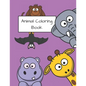 Animals Coloring Book: Perfect for girls and boys aged 2 - 9 years. High quality. Over 100 images. Gift - Paperback