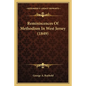 Reminiscences Of Methodism In West Jersey (1849) - Paperback