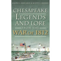 Chesapeake Legends and Lore from the War of 1812 - Hardcover