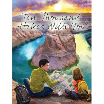 Ten Thousand Hikes With You - Hardcover