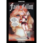 Faith Fallon: Dreams Come True - Paperback