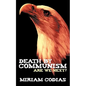 Death by Communism: Are We Next? - Paperback