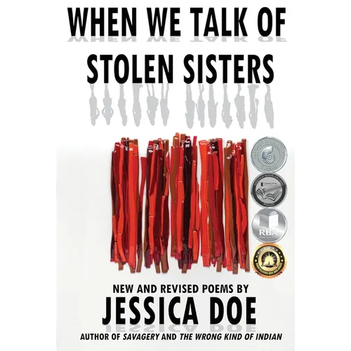When We Talk of Stolen Sisters: New and Revised Poems - Hardcover