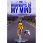 The Highways of My Mind: The Untold Stories of Dirty Laundry - Hardcover