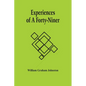 Experiences Of A Forty-Niner - Paperback