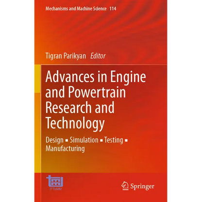 Advances in Engine and Powertrain Research and Technology: Design ▪ Simulation ▪ Testing ▪ Manufacturing - Paperback