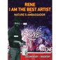 Rene I Am the Best Artist - Hardcover