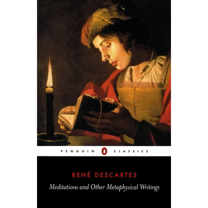 Meditations and Other Metaphysical Writings - Paperback