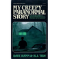 My Creepy Paranormal Story - Paperback