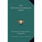The Pattern Cookbook (1890) - Hardcover