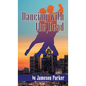 Dancing with the Dead (hardback) - Hardcover