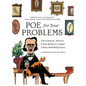 Poe for Your Problems: Uncommon Advice from History's Least Likely Self-Help Guru - Hardcover