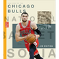 The Story of the Chicago Bulls - Library Binding