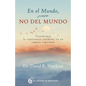 En El Mundo, Pero No del Mundo - Paperback