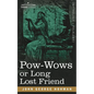 POW-Wows or Long Lost Friend - Paperback