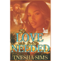 The Love We Both Needed: Baby, I Got You - Paperback