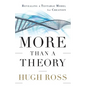 More Than a Theory: Revealing a Testable Model for Creation - Paperback
