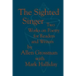 The Sighted Singer: Two Works on Poetry for Readers and Writers - Paperback