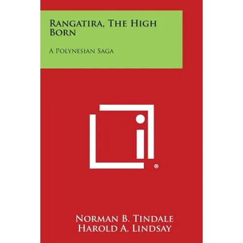 Rangatira, The High Born: A Polynesian Saga - Paperback