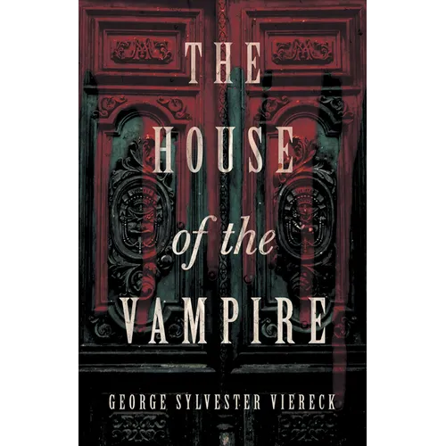 The House of the Vampire - Paperback