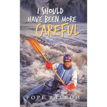 I Should Have Been More Careful - Hardcover