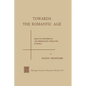 Towards the Romantic Age: Essays on Sentimental and Preromantic Literature in Russia - Paperback