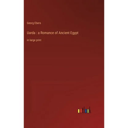 Uarda: a Romance of Ancient Egypt: in large print - Hardcover