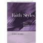 Faith Styles: Ways People Believe - Paperback