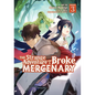 The Strange Adventure of a Broke Mercenary (Manga) Vol. 3 - Paperback