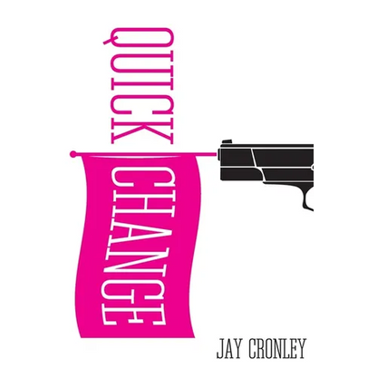 Quick Change - Paperback