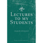 Lectures to My Students - Paperback