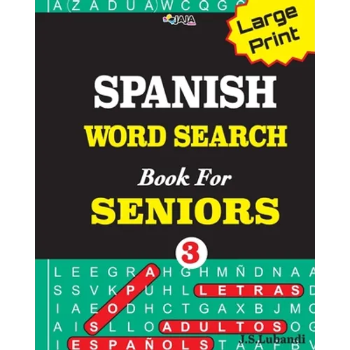 Large Print SPANISH WORD SEARCH Book For SENIORS; VOL.3 - Paperback