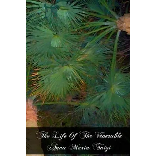 The Life Of The Venerable Anna Maria Taigi: The Roman Matron - Paperback