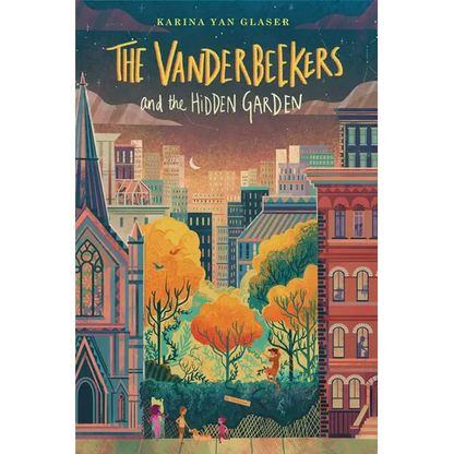 The Vanderbeekers and the Hidden Garden - Hardcover