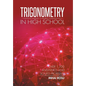 Trigonometry in High School: Techniques of Problem Solving - Hardcover