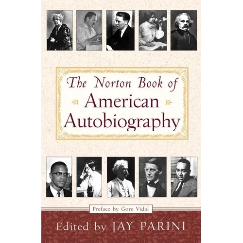 The Norton Book of American Autobiography - Hardcover