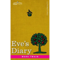 Eve's Diary: Translated from the Original Ms - Paperback