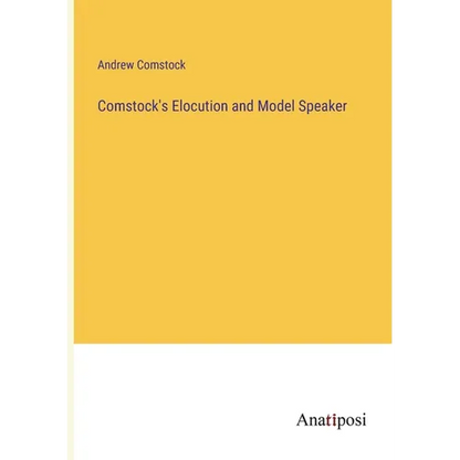 Comstock's Elocution and Model Speaker - Paperback