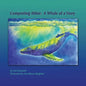 Composting Abbie: A Whale of a Story - Paperback