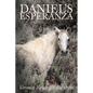 Daniel's Esperanza - Paperback