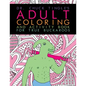 Dr. Chuck Tingle's Adult Coloring And Activity Book For True Buckaroos - Paperback