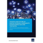 The Role and Future of Digital Economy Agreements in Developing Asia and the Pacific - Paperback